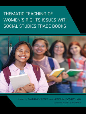 cover image of Thematic Teaching of Women's Rights Issues with Social Studies Trade Books